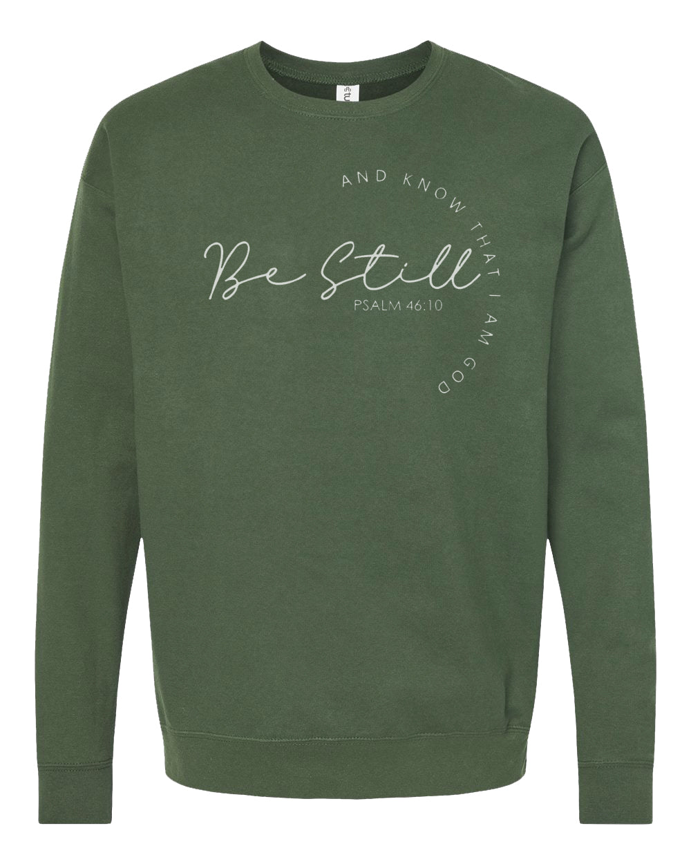 Be Still & Know Green Sweatshirt - Mercy Plus Grace