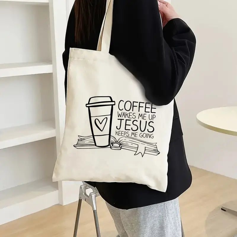 Coffee Wakes Me Up, Jesus Keeps Me Going Tote - Mercy Plus Grace