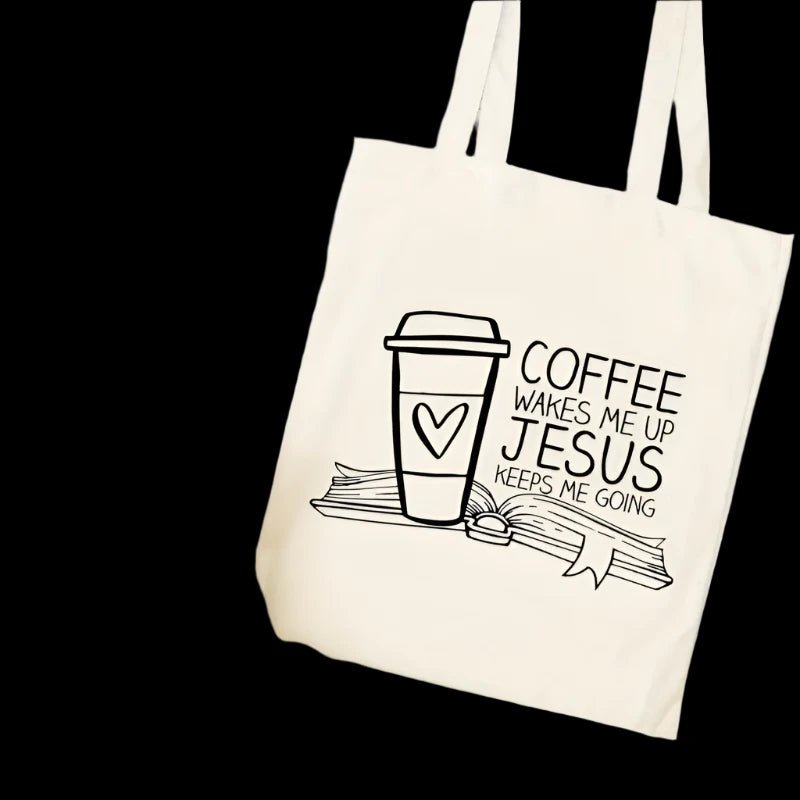 Coffee Wakes Me Up, Jesus Keeps Me Going Tote - Mercy Plus Grace