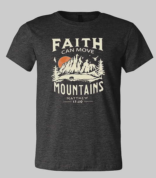 Faith Can Move Mountains Grey T-Shirt - Mercy Plus Grace