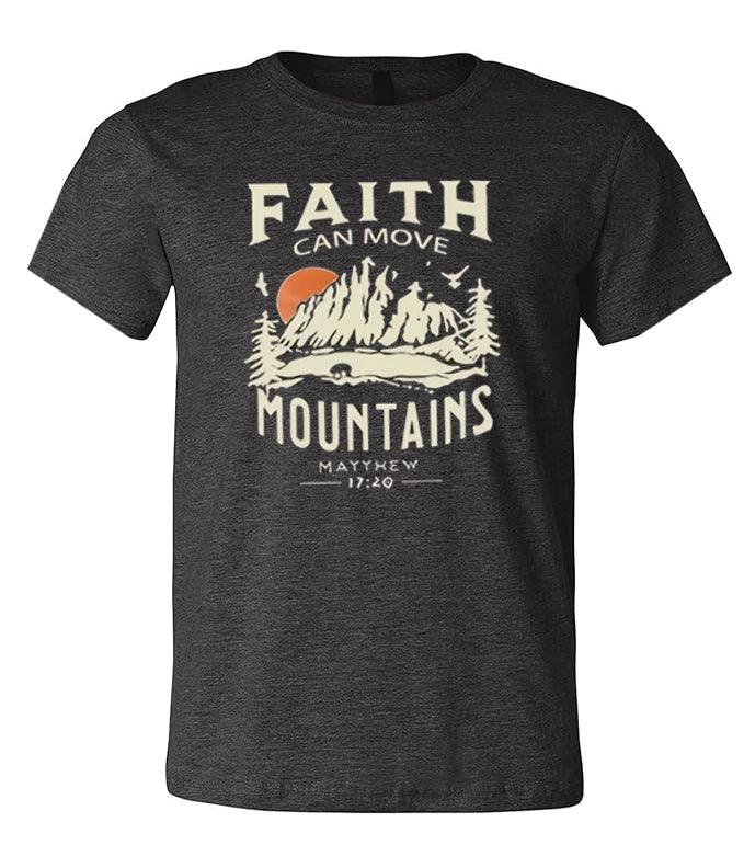 Faith Can Move Mountains Grey T-Shirt - Mercy Plus Grace