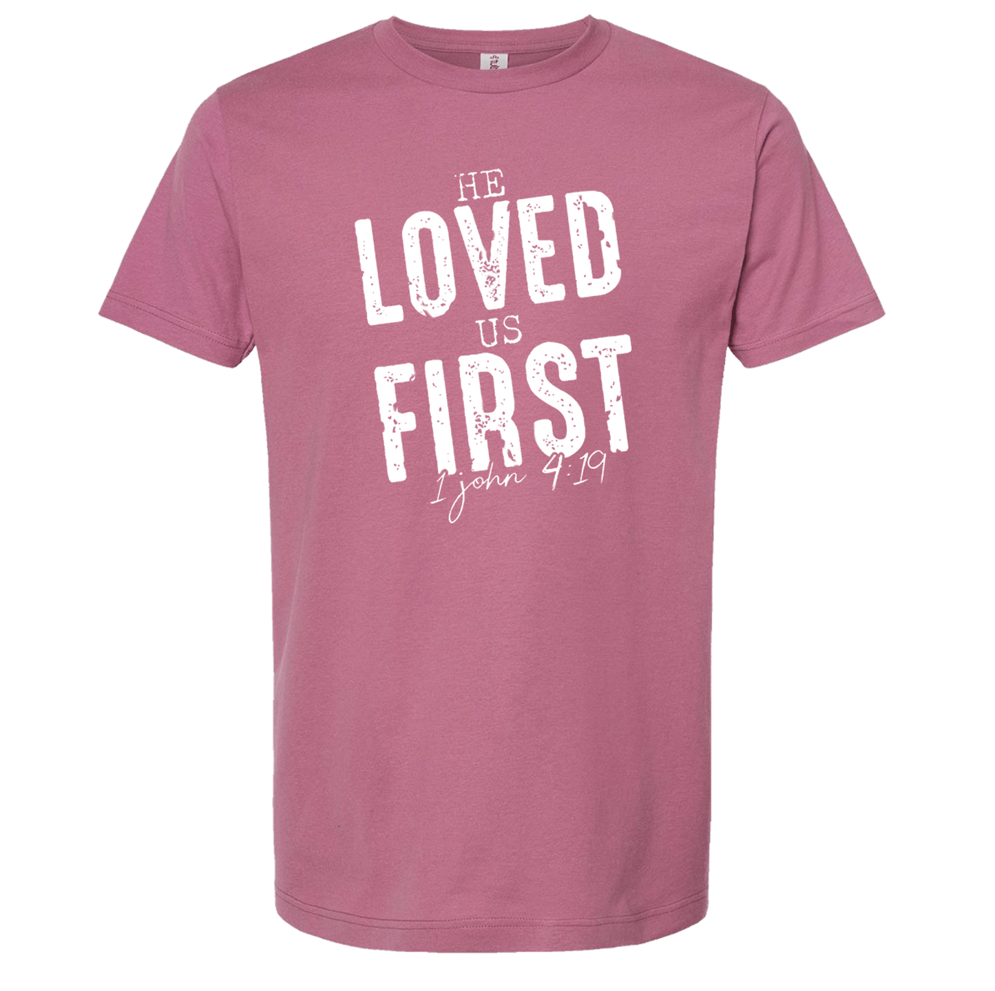 He Loved Us First Short Sleeve T-Shirt - Mercy Plus Grace