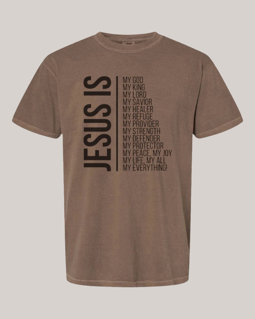 Jesus Is... T-Shirt - Mercy Plus Grace