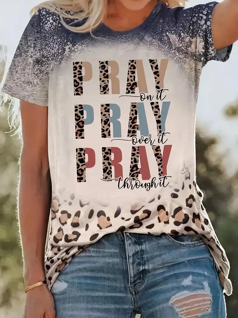 Pray On It Pray Over It Pray Through It Short Sleeve T-Shirt - Mercy Plus Grace