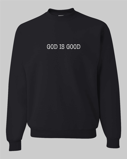 Simply Said God is Good Unisex Black Fleece Sweatshirt - Mercy Plus Grace